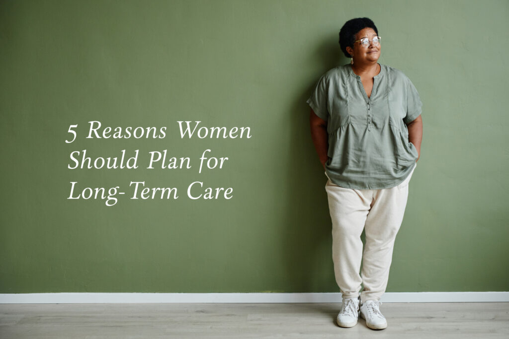 Reasons Women Should Plan for Long-Term